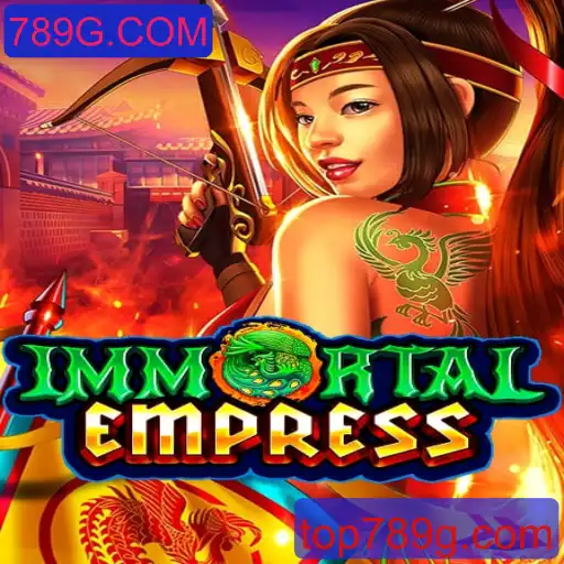 ImmortalEmpress: Explore o Novo Universo Deslumbrante de 789G.COM
